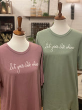 Load image into Gallery viewer, Let Your Lite Shine T-Shirt-Short & Long Sleeve