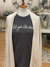 Load image into Gallery viewer, Let Your Lite Shine T-Shirt-Short & Long Sleeve