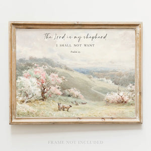 Scripture Art Print-Psalm 23: Shall Not Want