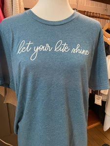 Let Your Lite Shine T-Shirt